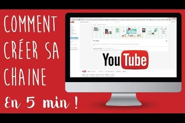Comment creer une chaine YouTube