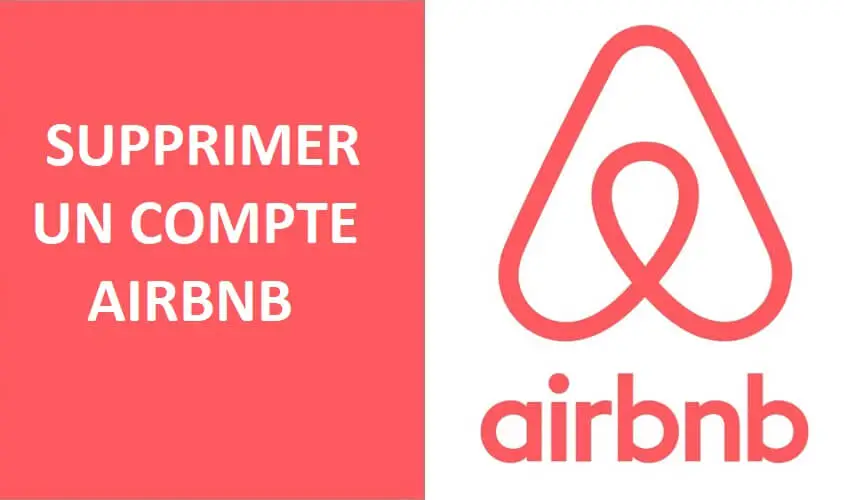 Comment supprimer un compte Airbnb